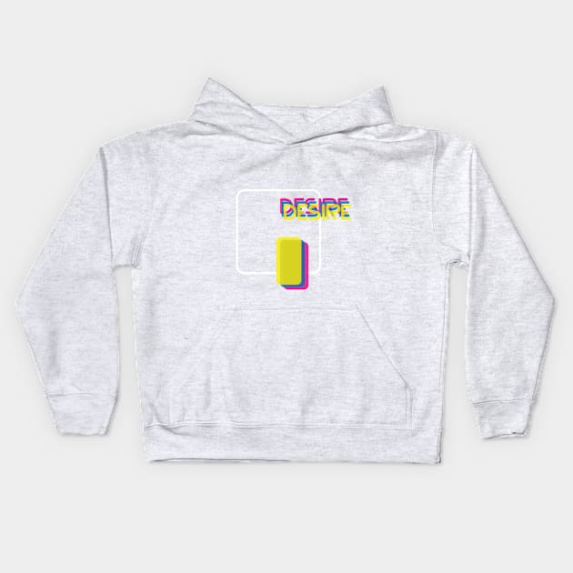 Desire Kids Hoodie by ivaostrogonac